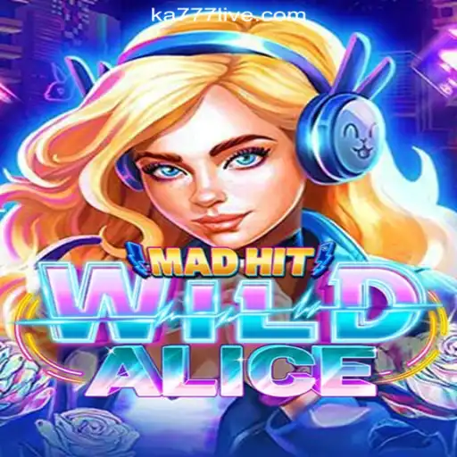 MadHitWildAlice: Dive into the Wild World of Virtual Casino Adventure