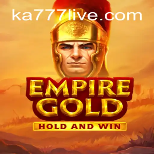 EmpireGold: Conquer the Casino Tables with KA777 Cassino❤️ Exploda nas Mesas!