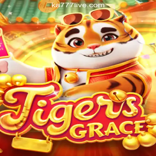 Exploring the Exciting World of TigersGrace and KA777 Cassino❤️ Exploda nas Mesas!